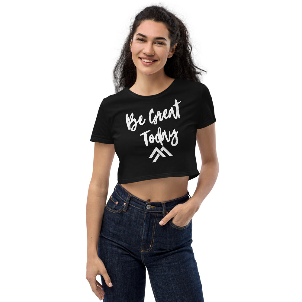 Be Great Today Organic Crop Top